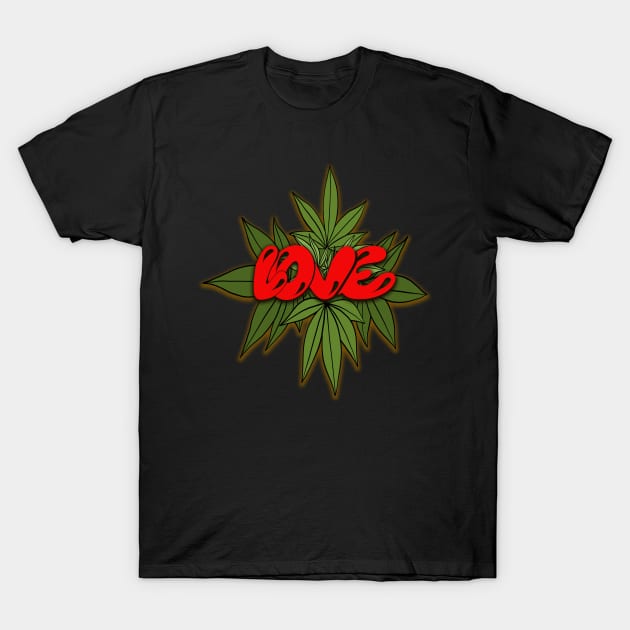 Love - Weed T-Shirt by piksimp